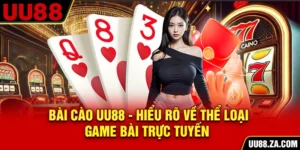 Bài Cào UU88 - Hiểu Rõ Về Thể Loại Game Bài Trực Tuyến