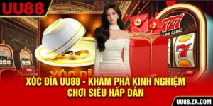 Xóc Đĩa UU88 - Khám Phá Kinh Nghiệm Chơi Siêu Hấp Dẫn