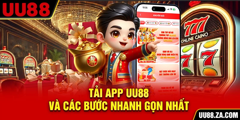 Tải app UU88 và các bước nhanh gọn nhất