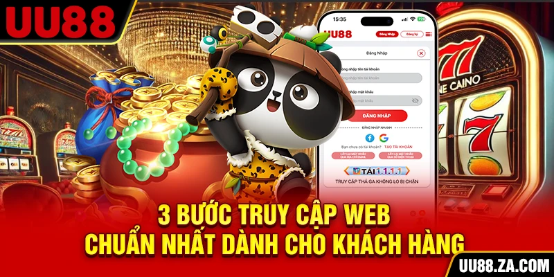 3 bước truy cập web chuẩn nhất dành cho khách hàng
